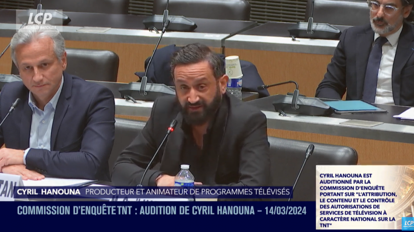 , Cyril Hanouna devant la commission d&rsquo;enqu&ecirc;te parlementaire : &laquo; il y a un acharnement sur mes &eacute;missions