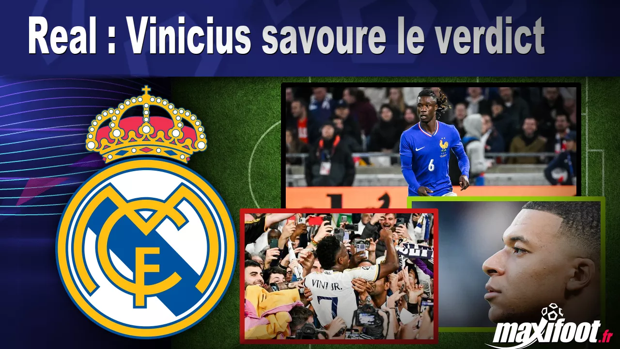 , Real : Vinicius savoure le verdict