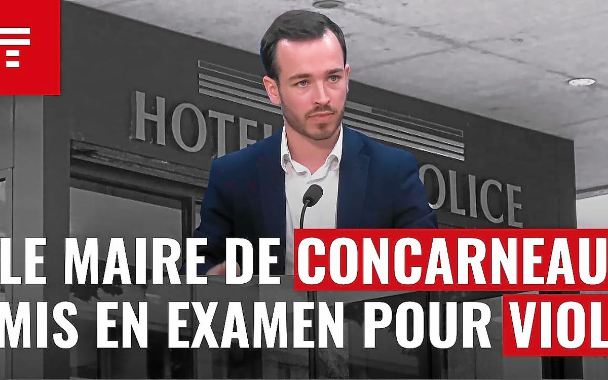 , Le maire de Concarneau, Quentin Le Gaillard, mis en examen pour viol et agression sexuelle : notre résumé vidéo de l’affaire
